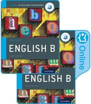IB English B Course Book Pack: Oxford IB Diploma Programme (Print Course Book & Enhanced Online Course Book)