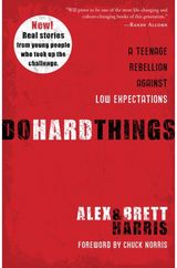 Do Hard Things A Teenage Rebellion
