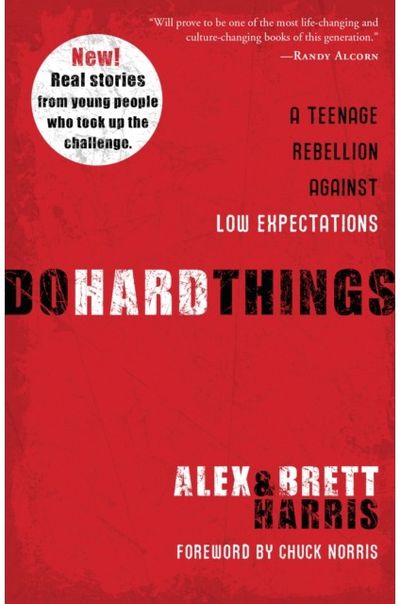 Do Hard Things A Teenage Rebellion