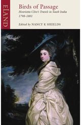 Birds of Passage Henrietta Clive's
