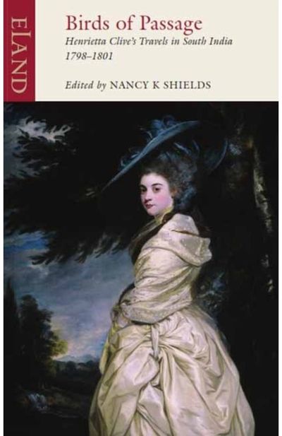 Birds of Passage Henrietta Clive's