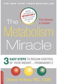 Metabolism Miracle, Revised Edition: 3 Easy Steps to Regain Control of Your Weight . . . Permanently Regain Control of Your Weight . . . Permanently