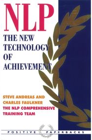 NLP: The New Technology of Achievement The New Technology of Achievement