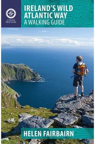 Irelands Wild Atlantic Way: A Walking Guide A Walking Guide