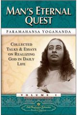 ManS Eternal Quest Collected Talks and Essays on Realizing God in Daily Life Vol 1