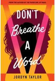 Dont Breathe a Word