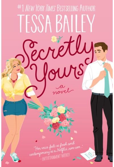 Secretly Yours A Novel