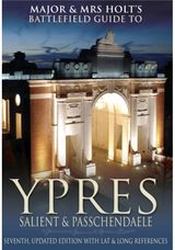 Major and Mrs.Holts Battlefield Guide to Ypres Salient