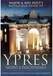 Major and Mrs.Holts Battlefield Guide to Ypres Salient