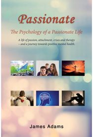 Passionate The Psychology of a