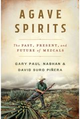 Agave Spirits The Past, Present,