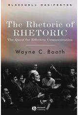 Rhetoric of RHETORIC The Quest for Effective Communication