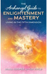 Archangel Guide to Living in the Fifth