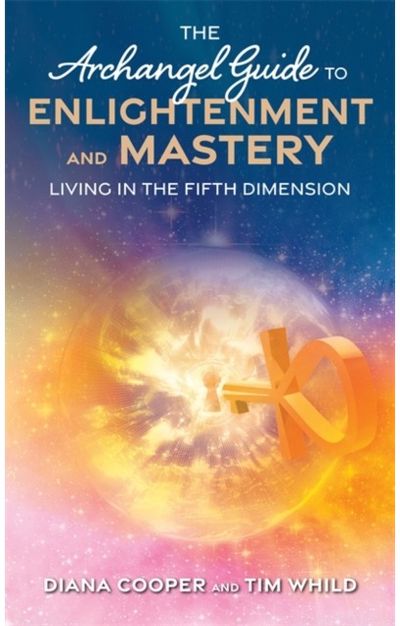 Archangel Guide to Living in the Fifth