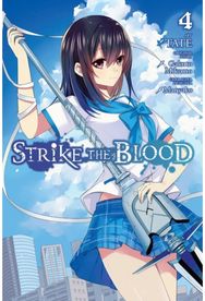 Strike The Blood, Vol. 4 (Manga)