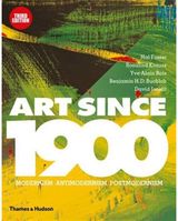 Art Since 1900 Modernism ·