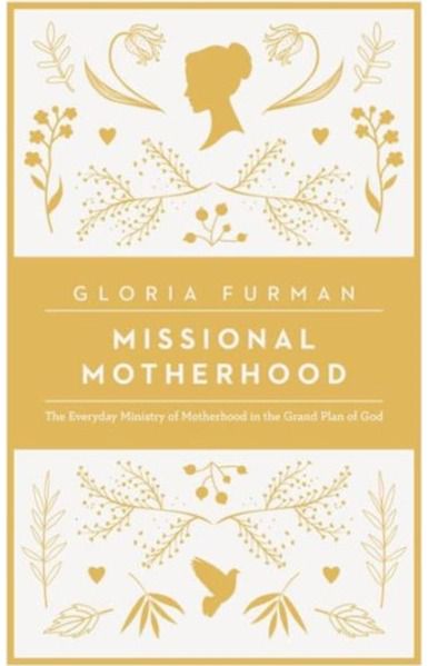Missional Motherhood The Everyday