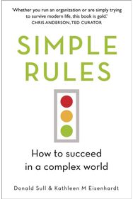 Simple Rules: How to Succeed in a Complex World How to Succeed in a Complex World