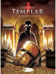 Last Templar the Vol. 2 the Knight in the Crypt