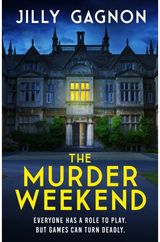Murder Weekend Everyone has a role