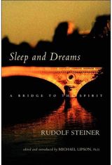 Sleep and Dreams A Bridge to the Spirit