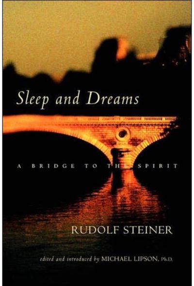 Sleep and Dreams A Bridge to the Spirit