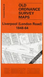 Liverpool (London Road) 1848-64: Liverpool Sheet 25 Liverpool Sheet 25