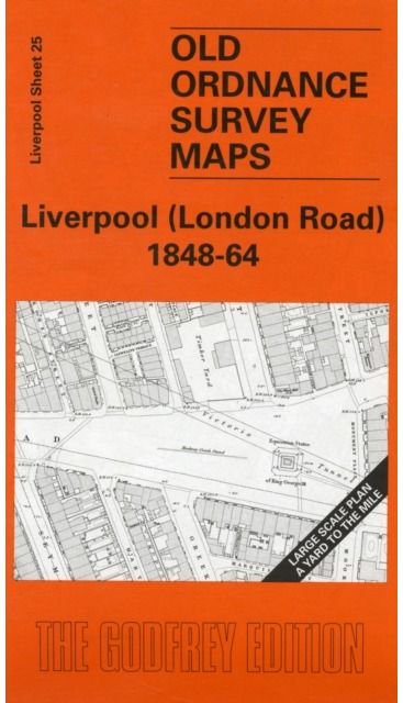 Liverpool (London Road) 1848-64 Liverpool Sheet 25