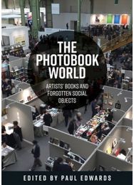 Photobook World Artists' Books and Forgotten Social Objects