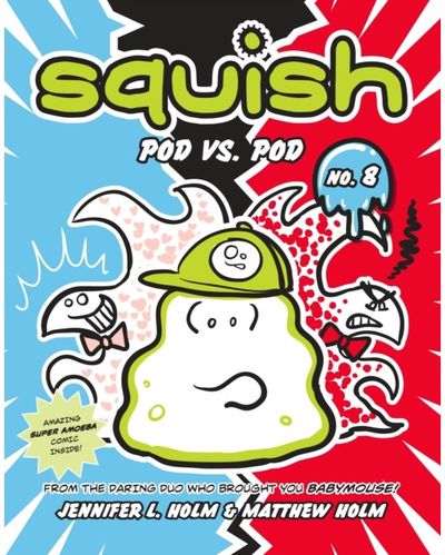 Squish #8: Pod vs. (A Graphic Novel)