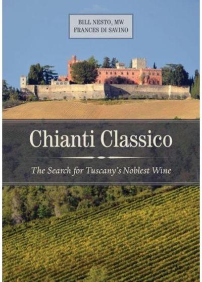 Chianti Classico The Search for