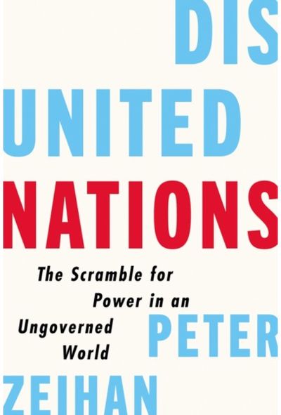 Disunited Nations The Scramble for
