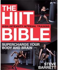 HIIT Bible: Supercharge Your Body and Brain Supercharge Your Body and Brain
