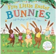Five Little Easter Bunnies A Lift-the-Flap Adventure