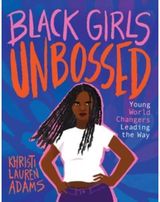 Black Girls Unbossed Young World Changers