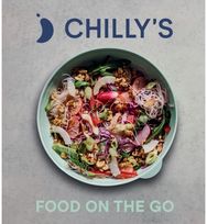 Food on the Go The Chilly’s Cookbook