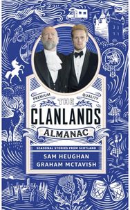 Clanlands Almanac Seasonal Stories from Scotland