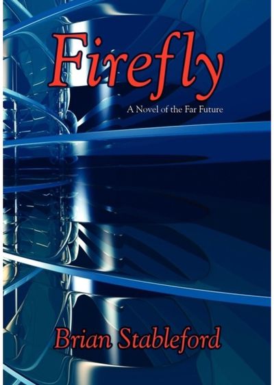 Firefly A Novel of the Far