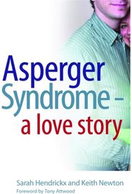 Asperger Syndrome - A Love Story