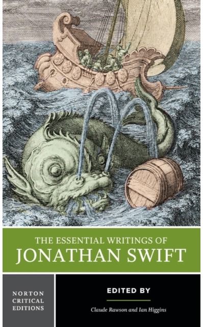 Essential Writings of Jonathan Swift A Norton Critical