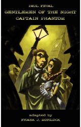 Gentlemen of the Night - Captain Phantom