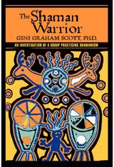 Shaman Warrior An Investigation of