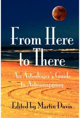 From Here to There An Astrologer's