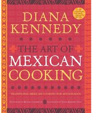 Art of Mexican Cooking: Traditional Mexican Cooking for Aficionados: A Cookbook Traditional Mexican Cooking for Aficionados: A Cookbook