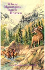 Where Mountains Touch Heaven