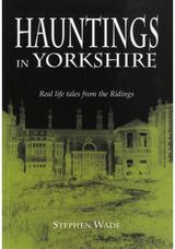 Hauntings in Yorkshire
