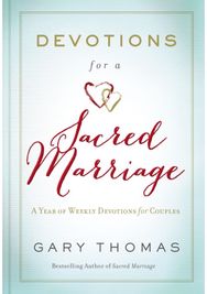 Devotions for a Sacred Marriage: A Year of Weekly Devotions for Couples (A 52-Week Devotional to Strengthen Your Relationship) Devotions for Couples