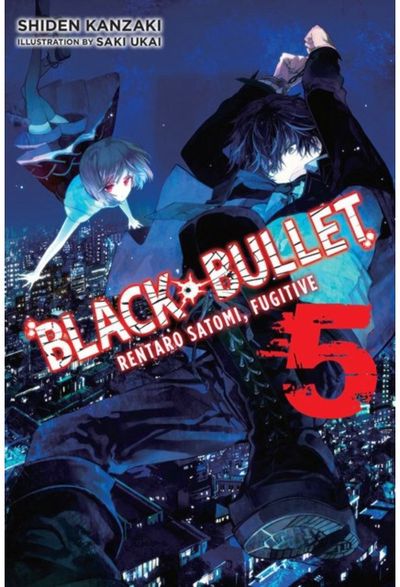 Black Bullet, Vol. 5 Rentaro Satomi,