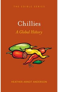 Chillies A Global History