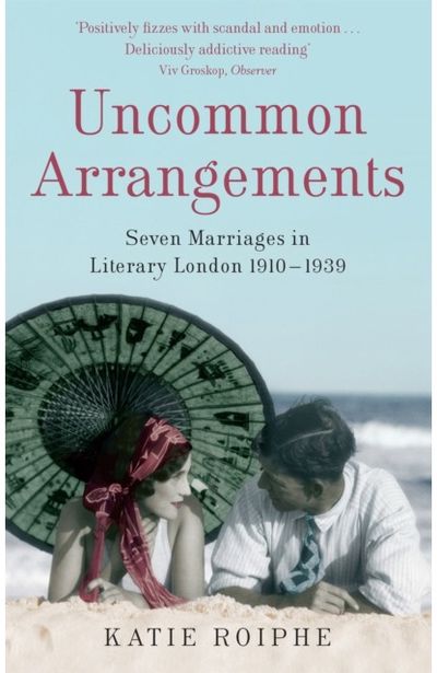 Uncommon Arrangements Seven Marriages in